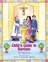 Child's Guide to Baptism - Sue Stanton - 9780809167289