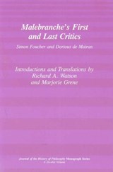 Malebranche`s First and Last Critics - Simon Foucher and Dortius de Mairan - Richard A. Watson ; Marjorie Grene - 9780809319725