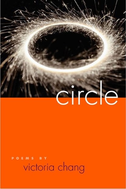 Circle, Victoria Chang - Paperback - 9780809326181