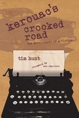 Kerouac's Crooked Road - Tim Hunt - 9780809329700