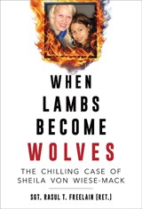 When Lambs Become Wolves - Rasul T. Freelain - 9780809339945