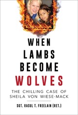 When Lambs Become Wolves - Rasul T. Freelain - 9780809339969