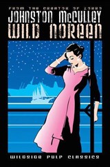 Wild Noreen - Johnston McCulley - 9780809501502