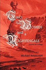 Two Women and a Nightengale - BETANCOURT,  Michael - 9780809511402