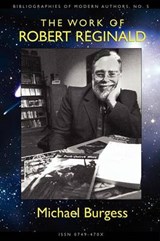 The Work of Robert Reginald - BURGESS,  Michael - 9780809515059