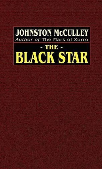 The Black Star, MCCULLEY,  Johnston - Gebonden - 9780809530908