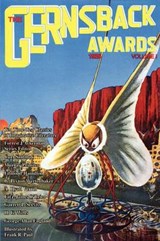 The Gernsback Awards  Vol. - ACKERMAN,  Forrest J. - 9780809533046