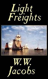 Light Freights - JACOBS,  W. W. - 9780809533718