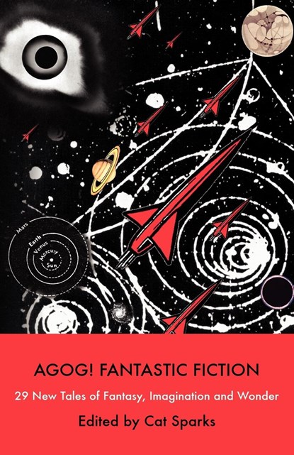 Agog! Fantastic Fiction, Cat Sparks - Paperback - 9780809556304