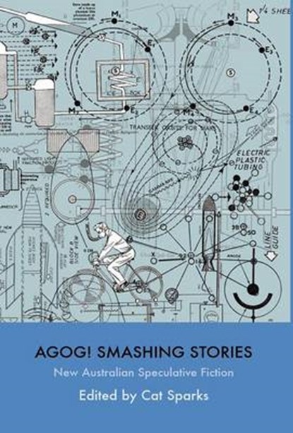 Agog! Smashing Stories, Cat Sparks - Gebonden - 9780809556335