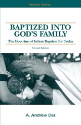 Baptized Into God's Family - A. Andrew Das - 9780810004092