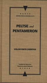 Peltse and Pentameron - DIBROVA,  Volodymyr ; Hryn, Halyna ; Melnyczuk, Askold - 9780810112377