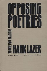 Opposing Poetries Pt. 2; Readings - Hank Lazer - 9780810114135