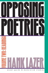 Opposing Poetries - LAZER,  Hank - 9780810114142