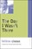 The Day I Wasn't There, Helene Cixous - Paperback - 9780810123649