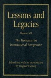 Lessons and Legacies v. 7; Holocaust in International Perspective