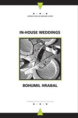 In-House Weddings - Bohumil Hrabal - 9780810124301
