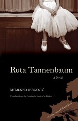 Ruta Tannenbaum - Miljenko Jergovic - 9780810127531