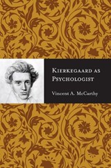 Kierkegaard as Psychologist - MCCARTHY,  Vincent A. - 9780810131316