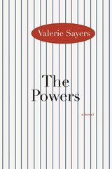 The Powers - SAYERS,  Valerie - 9780810131477
