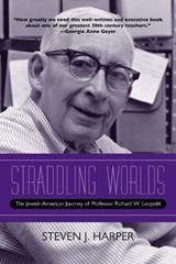 Straddling Worlds - Steven J. Harper - 9780810139152