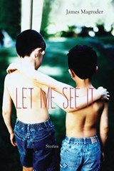 Let Me See It - James Magruder - 9780810152441
