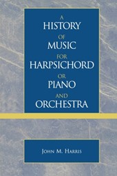 A History of Music for Harpsichord or Piano and Orchestra