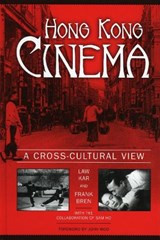Hong Kong Cinema - Law Kar ; Frank Bren - 9780810849860