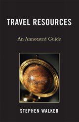 Travel Resources - WALKER,  Stephen - 9780810852457