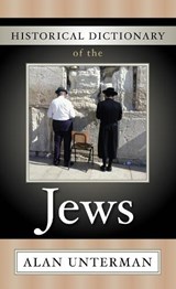 Historical Dictionary of the Jews - Alan Unterman - 9780810855250