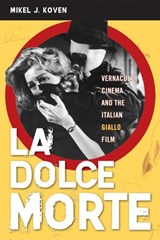 La Dolce Morte - Mikel J. Koven - 9780810858701