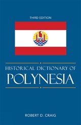 Historical Dictionary of Polynesia - Robert D. Craig - 9780810867727