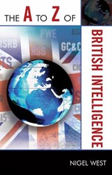 The A to Z of British Intelligence - Nigel West - 9780810868656