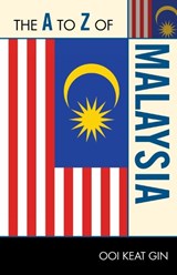 The A to Z of Malaysia - Ooi Keat Gin - 9780810876415