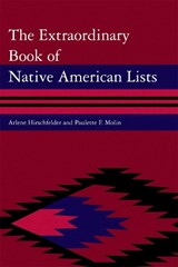 The Extraordinary Book of Native American Lists - Arlene Hirschfelder ; Paulette F. Molin - 9780810877092