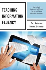 Teaching Information Fluency - Carl Heine ; Dennis O'Connor - 9780810890626