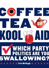 Coffee, Tea, or Kool-Aid - Erin McHugh - 9780810998452