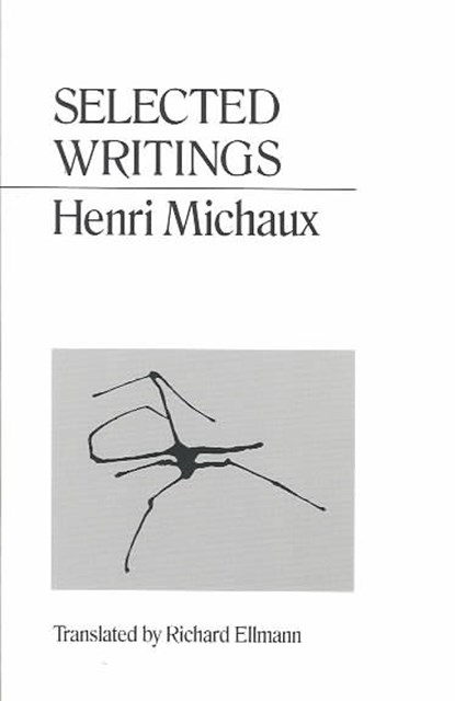 Selected Writings Michaux, Henri Michaux - Paperback - 9780811201056