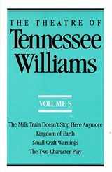 The Theatre of Tennessee Williams, Volume V - Tennessee Williams - 9780811211376