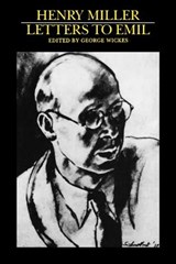 Letters to Emil - Henry Miller - 9780811211703