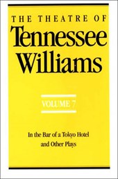 The Theatre of Tennessee Williams Volume 7