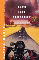Your Face Tomorrow - Javier Marias - 9780811216128