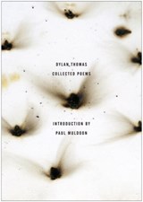 The Collected Poems of Dylan Thomas - Dylan Thomas - 9780811218818