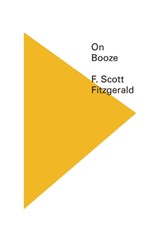 On Booze - F. Scott Fitzgerald - 9780811219266