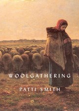 Woolgathering | Patti Smith | 