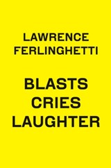 Blasts Cries Laughter - Lawrence Ferlinghetti - 9780811221788