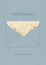 Envelope Poems - Emily Dickinson - 9780811225823