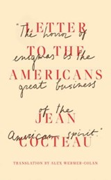 Letter to the Americans - Jean Cocteau - 9780811231596