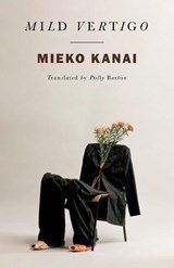 Kanai, M: Mild Vertigo - Mieko Kanai - 9780811232289