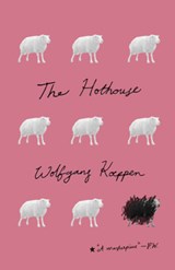 The Hothouse - Wolfgang Koeppen - 9780811240000